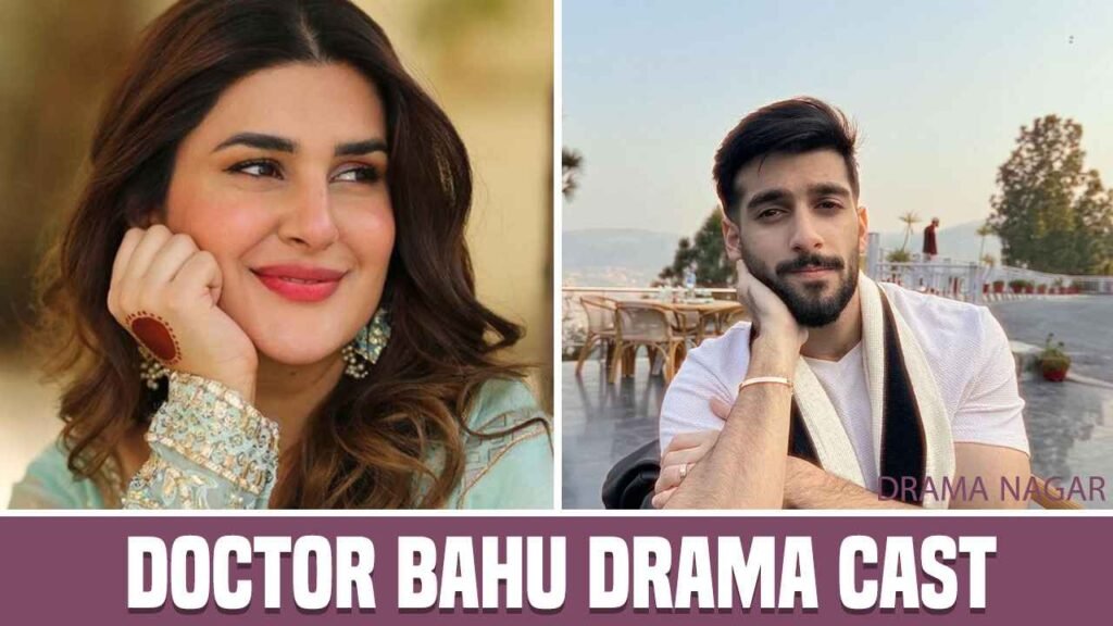 Doctor Bahu Drama Cast