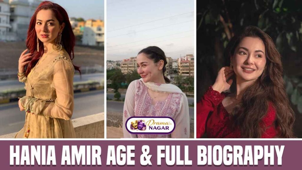 Hania Amir Age