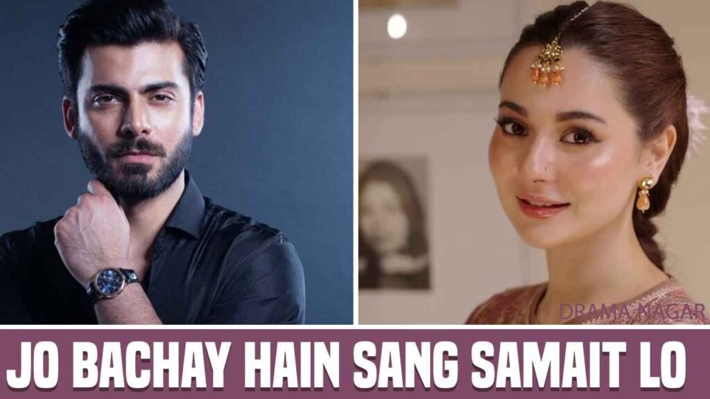 Jo Bachay Hain Sang Samait Lo Drama Cast