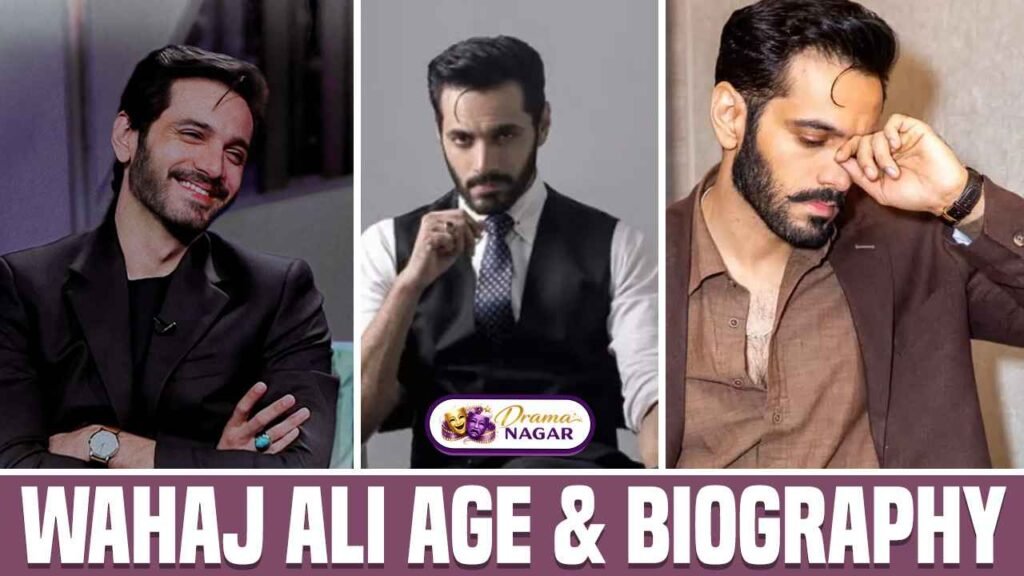 Wahaj Ali Age, Biography, Height, Career & Net Worth