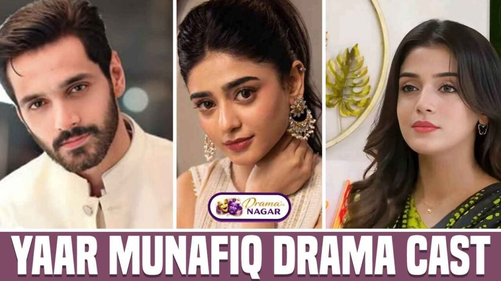 Yaar Munafiq Drama Cast Release Date, Timing & Story