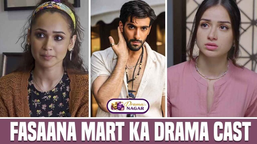 Fasaana Mart Ka Drama Cast Release Date, OST, Timing & Story