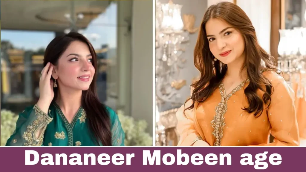 Dananeer Mobeen age