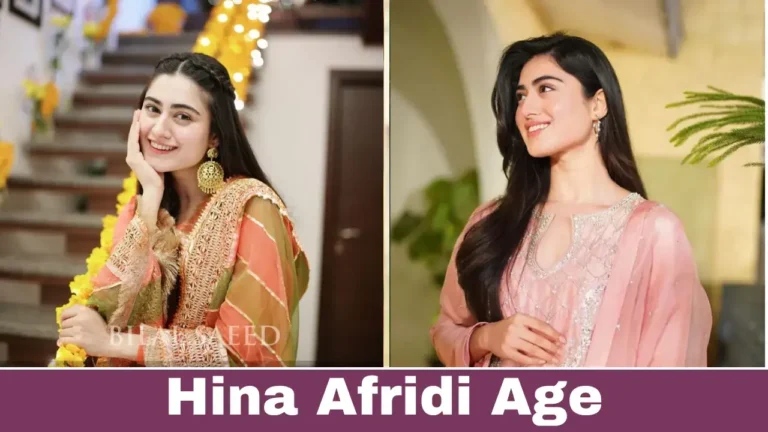 Hina afridi age (1)