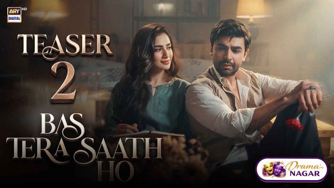 Sana Javed’s Drama Bas Tera Saath Ho – Cast, Story & Release Updates